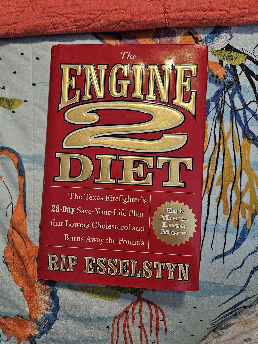 The Engine 2 Diet by Rip Esselstyn - Red & Gold Cover